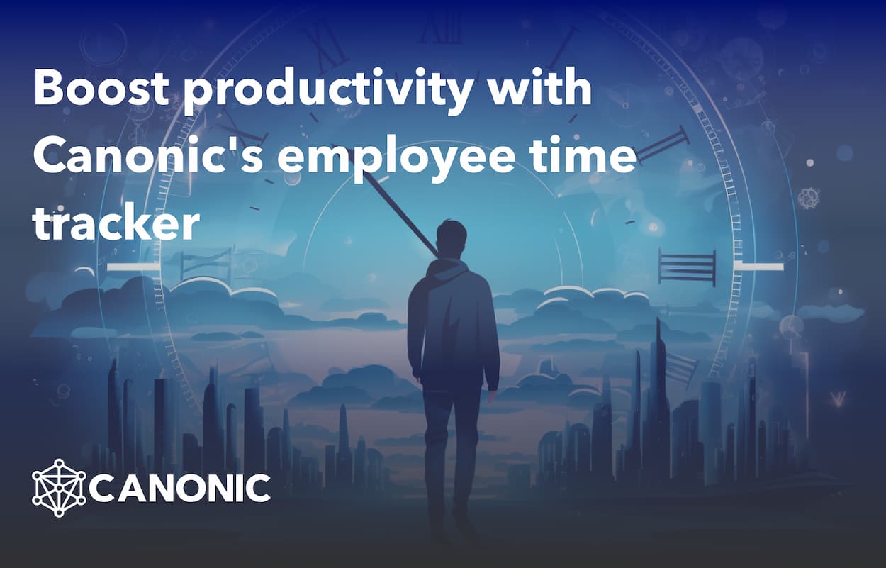 Boost productivity with Canonic's employee time tracker | Canonic